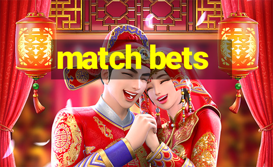 match bets