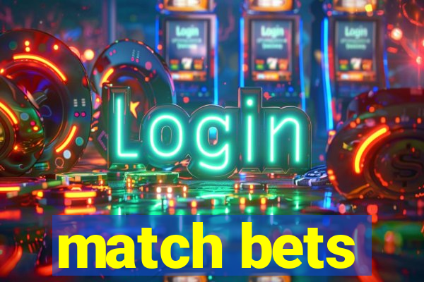 match bets