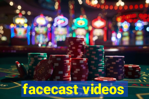 facecast videos