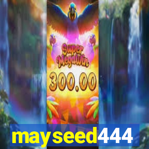 mayseed444