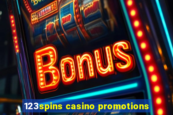 123spins casino promotions