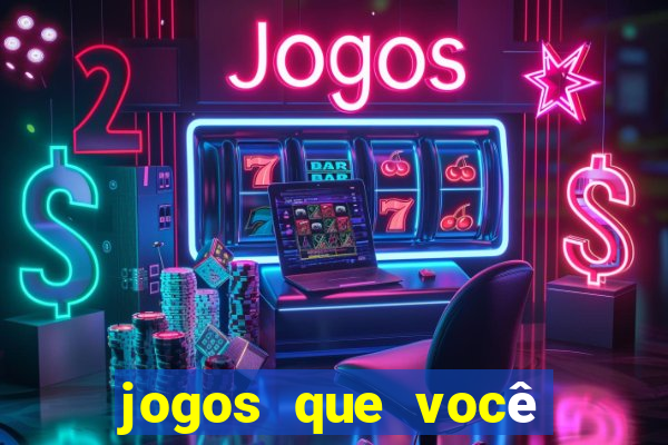 jogos que você ganha dinheiro sem depositar