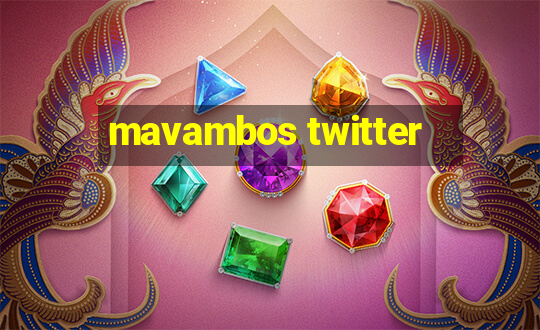 mavambos twitter