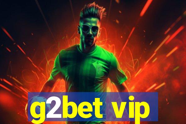 g2bet vip