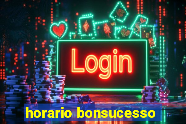 horario bonsucesso