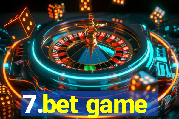 7.bet game