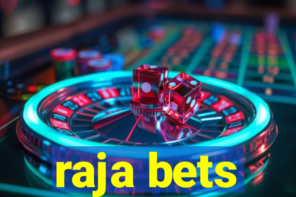 raja bets