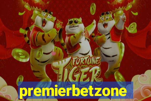 premierbetzone aposta online