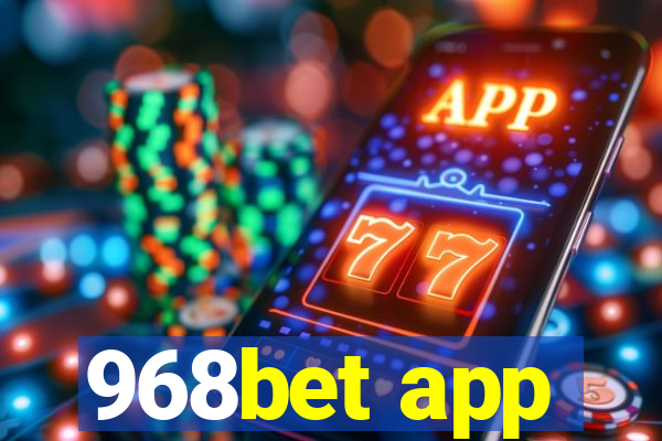 968bet app