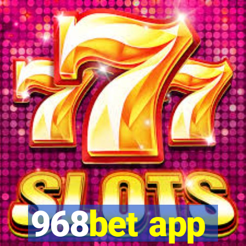 968bet app