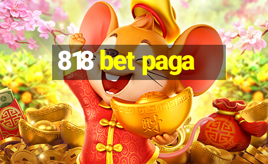 818 bet paga