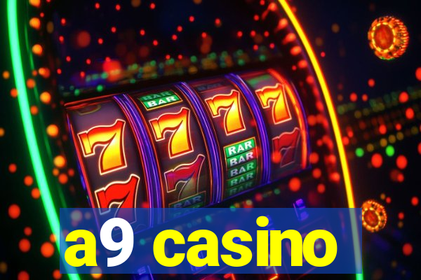 a9 casino