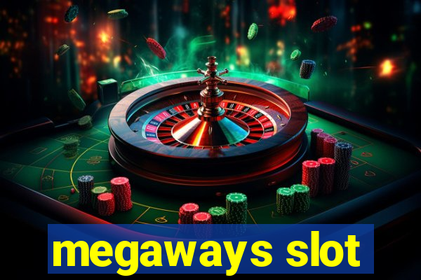 megaways slot