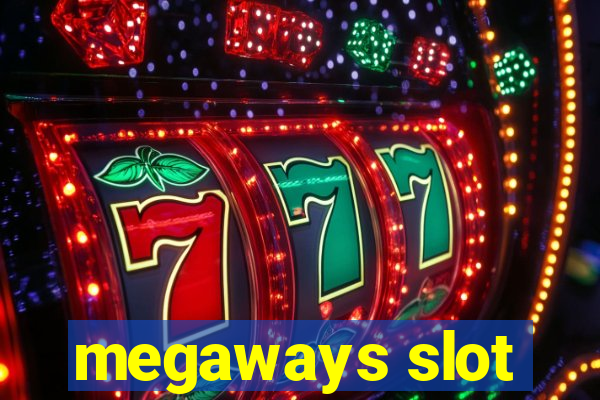 megaways slot