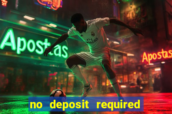 no deposit required free bet