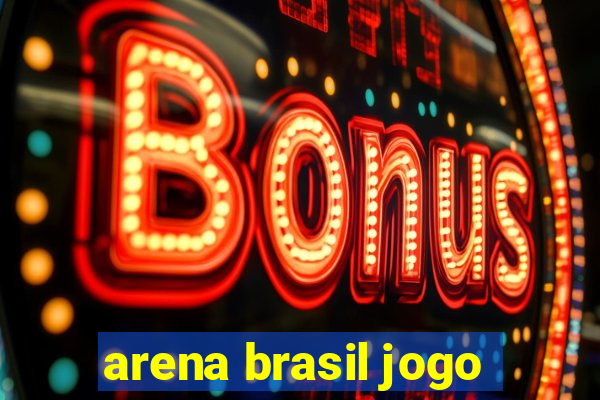 arena brasil jogo