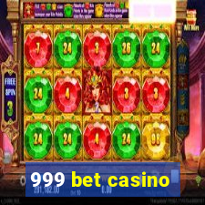 999 bet casino