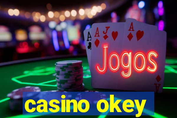 casino okey