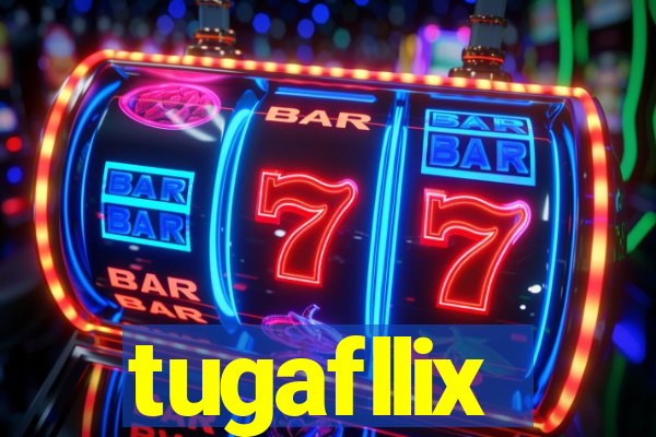 tugafllix