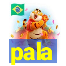 pala