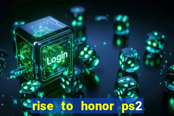 rise to honor ps2 iso pt br