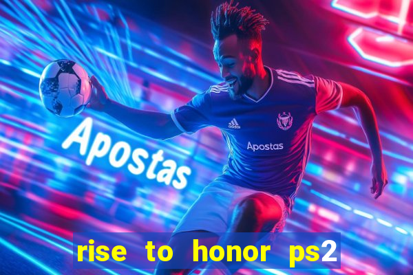 rise to honor ps2 iso pt br