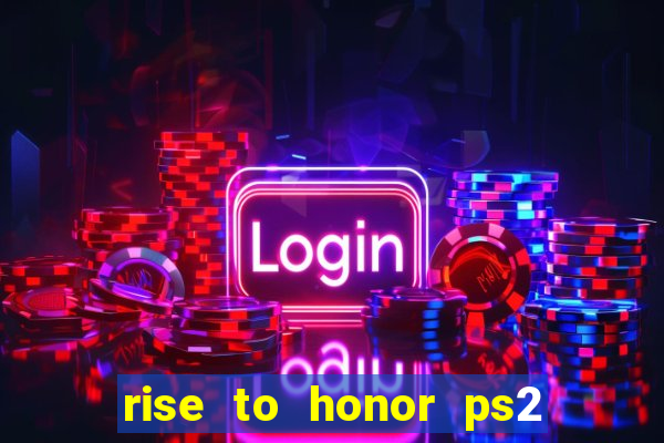 rise to honor ps2 iso pt br