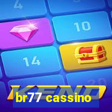 br77 cassino