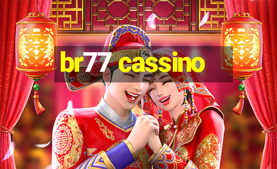 br77 cassino