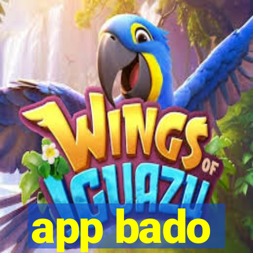 app bado