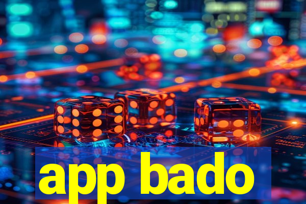 app bado