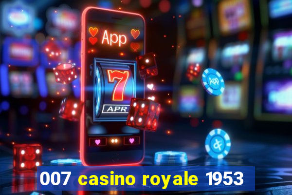 007 casino royale 1953