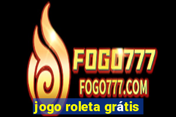 jogo roleta grátis