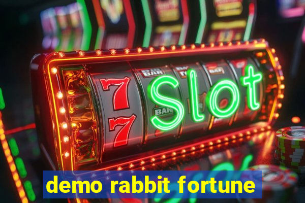 demo rabbit fortune