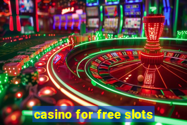 casino for free slots