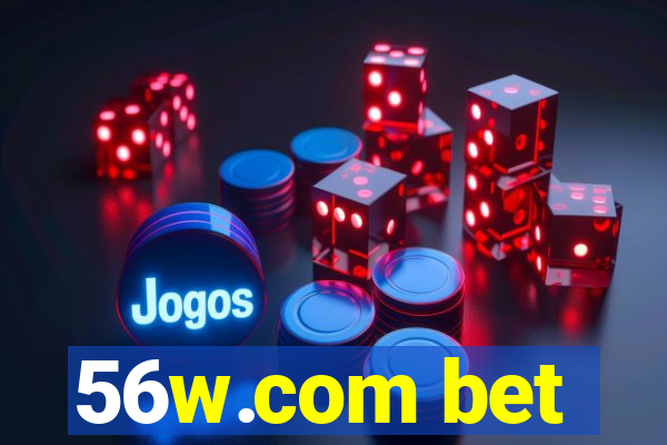 56w.com bet