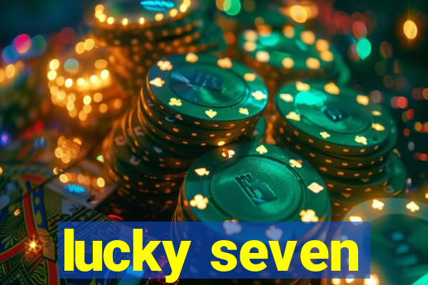 lucky seven