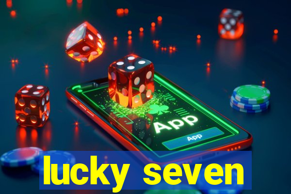 lucky seven