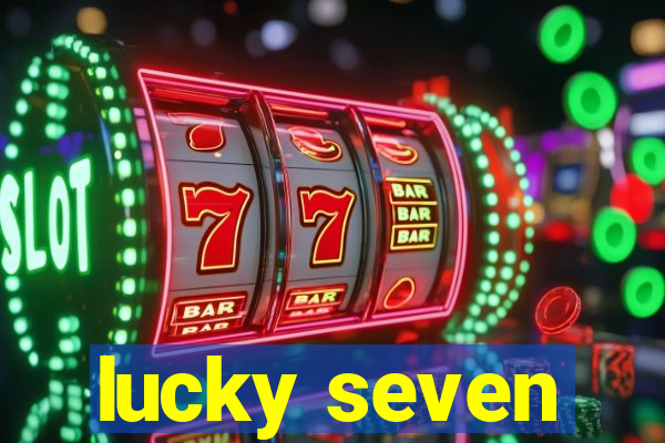 lucky seven