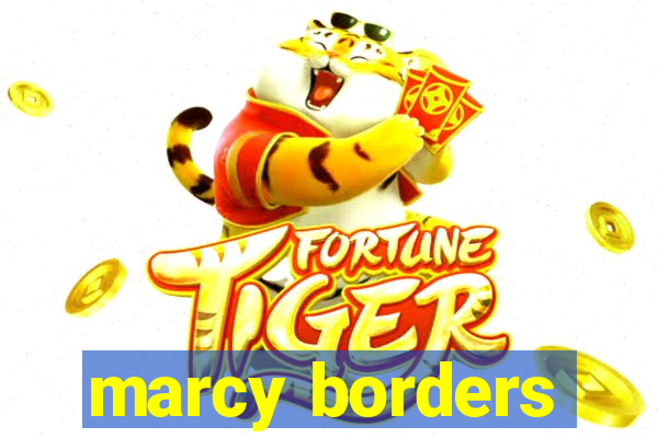 marcy borders