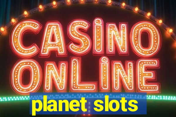 planet slots