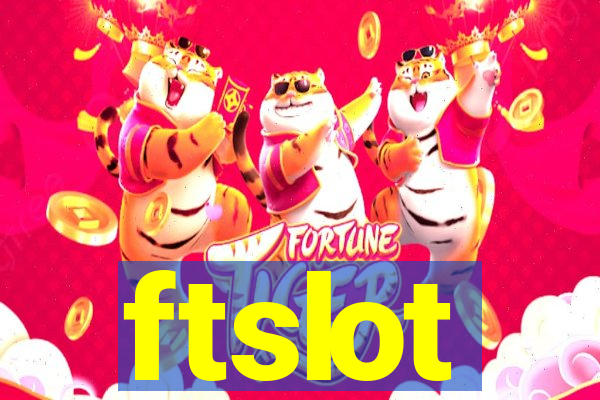 ftslot