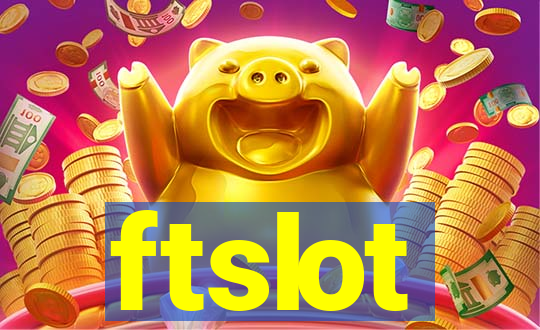 ftslot