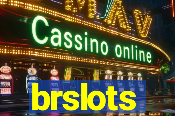 brslots