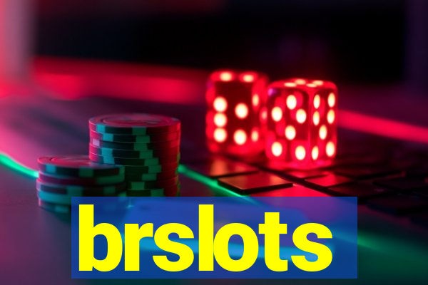 brslots