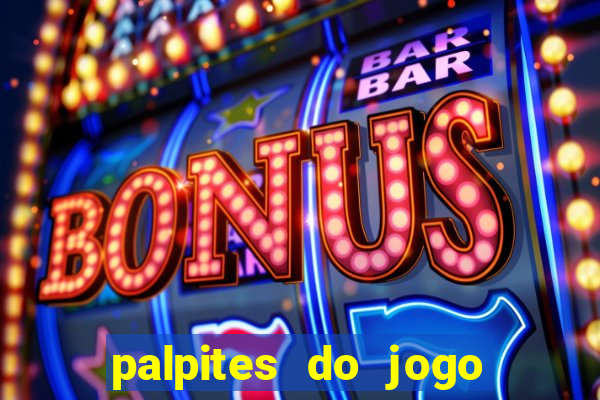 palpites do jogo aberto de hoje