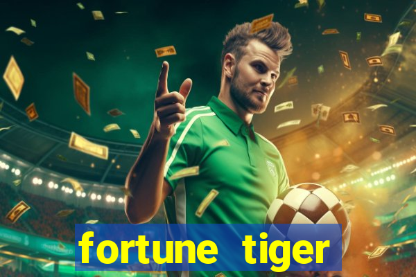 fortune tiger depósito minimo