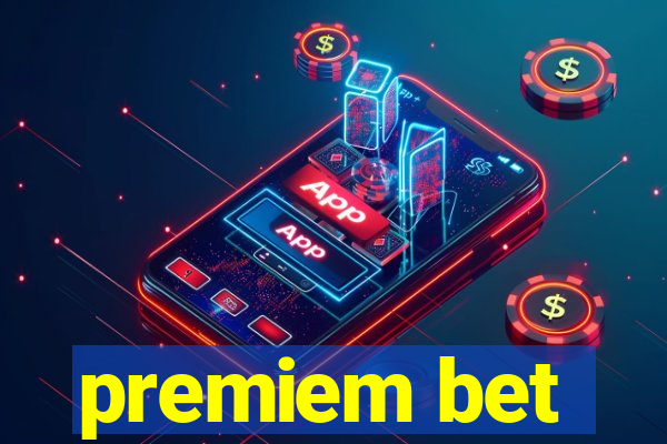 premiem bet