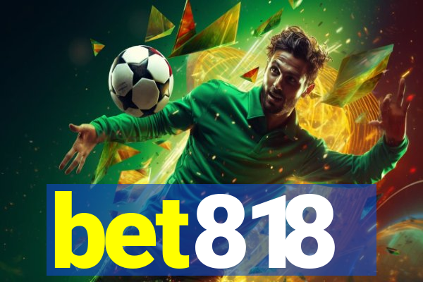 bet818