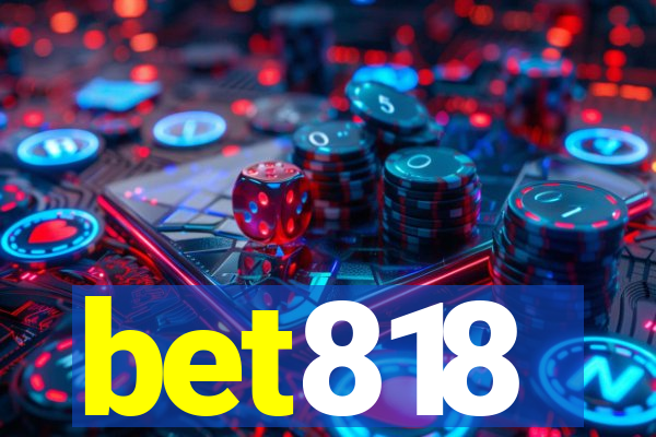 bet818